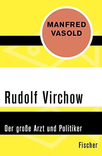 Rudolf Virchow - Manfred Vasold Taschenbuch