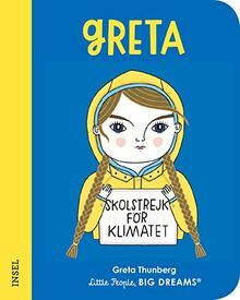 Greta Thunberg: Little People, Big Dreams. Mini