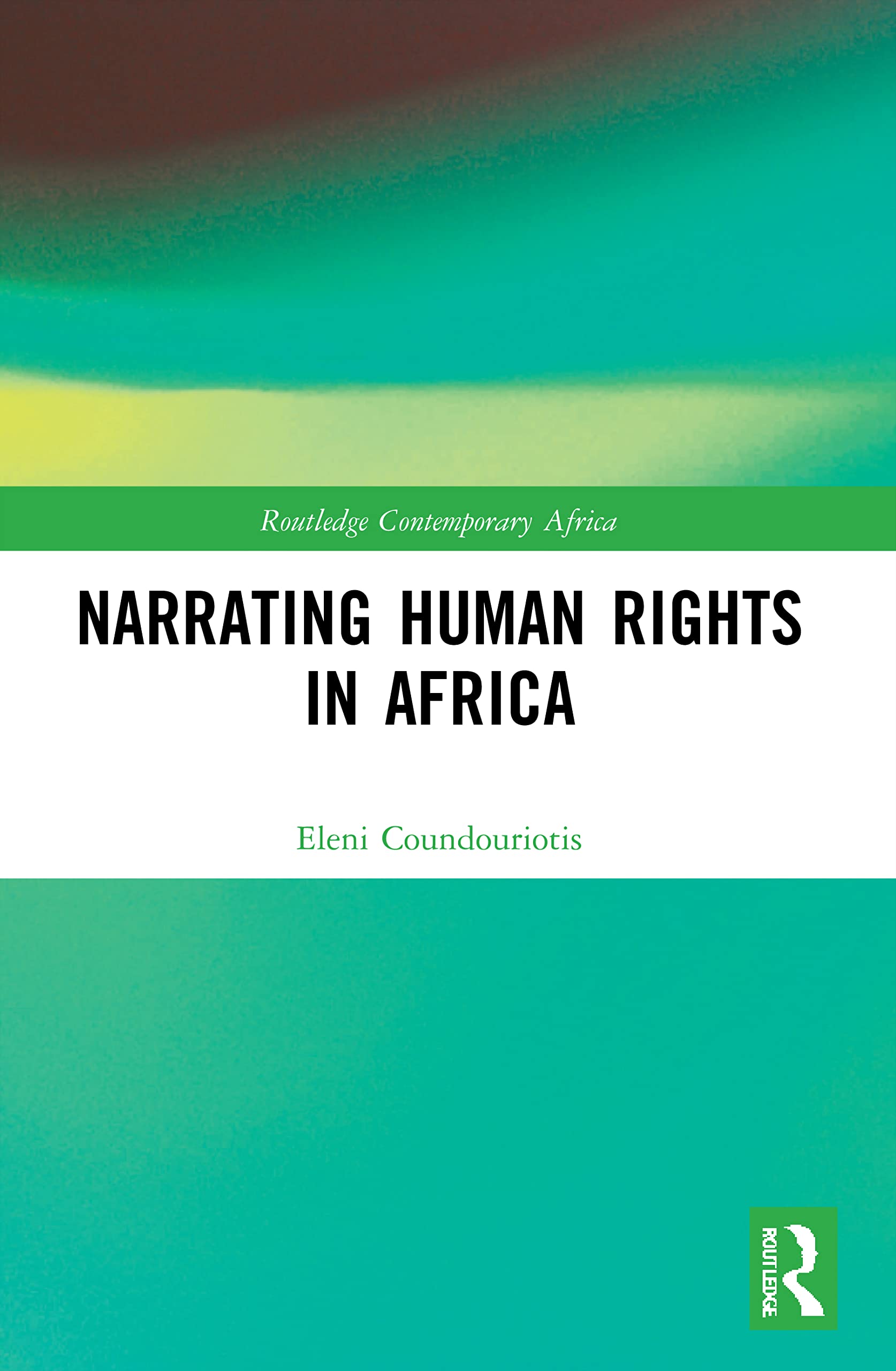 Narrating Human Rights in Africa (Routledge Contemporary Africa)