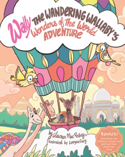 Wally The Wandering Wallaby's Wonders of The World Adventure (Wally The Wandering Wallaby Adventure Series, Band 2)
