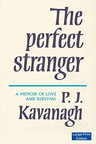 The Perfect Stranger (Large Print Edition): A Memoir of Love and Survival