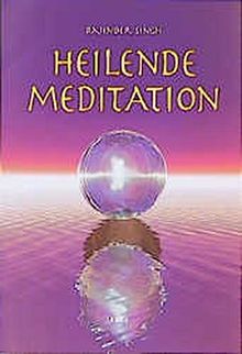 Heilende Meditation