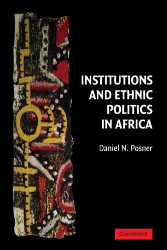 Institutions and Ethnic Politics in Africa (Political Economy of Institutions and Decisions)