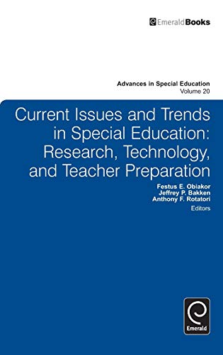 Current Issues and Trends in Special Education: Research, Technology, and Teacher Preparation (Advances in Special Education, Band 20)