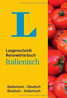 Langenscheidt Reisewörterbuch Italienisch: Italienisch-Deutsch/Deutsch-Italienisch (Langenscheidt Reisewörterbücher)