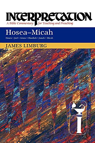 Hosea-Micah: Interpretation (Interpretation: A Bible Commentary for Teaching and Preaching)