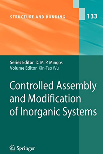 Controlled Assembly and Modification of Inorganic Systems (Structure and Bonding, Band 133)