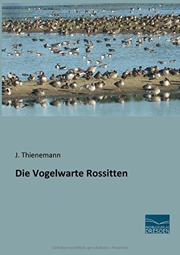 Die Vogelwarte Rossitten