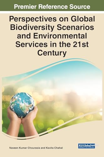 Perspectives on Global Biodiversity Scenarios and Environmental Services in the 21st Century