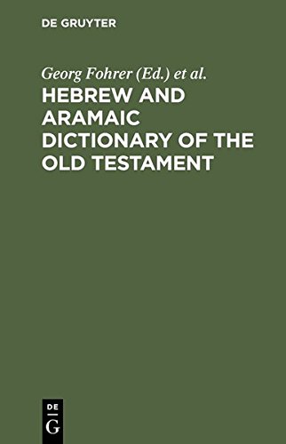Friedrich Huber Hebrew And Aramaic Dictionary Of The Old Testament