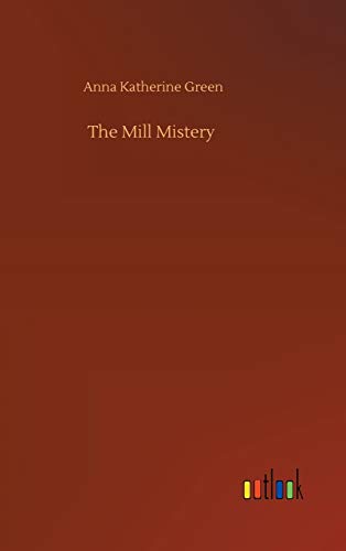 The Mill Mistery