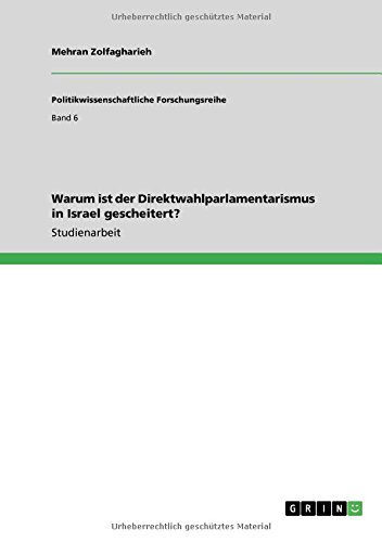 Warum ist der Direktwahlparlamentarismus in Israel gescheitert?