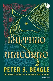 L'ultimo unicorno (Oscar fantastica classics)