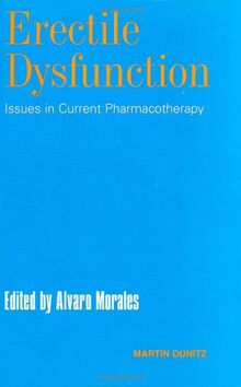 Erectile Dysfunction: Issues In Current Pharmacotherapy
