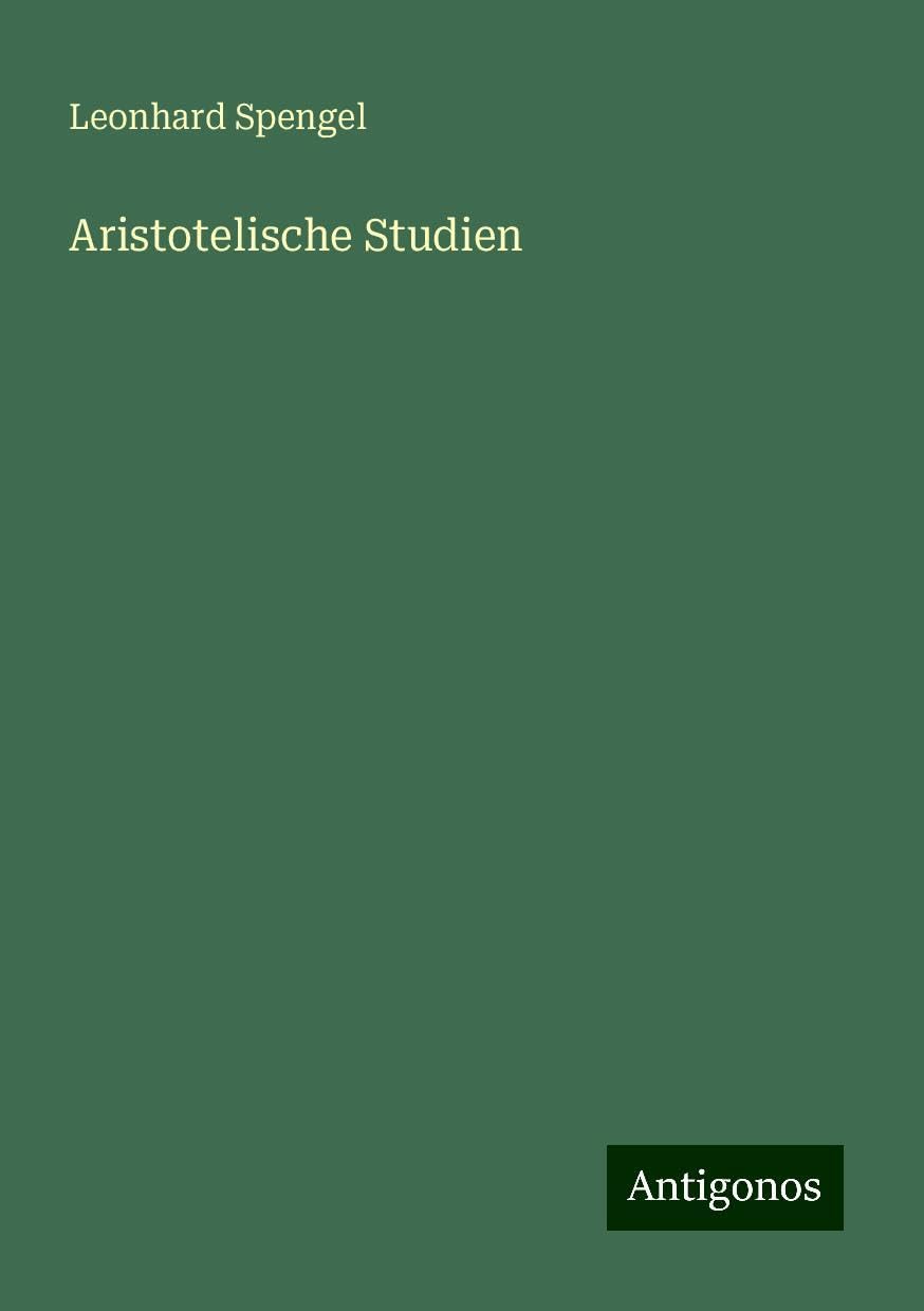 Aristotelische Studien