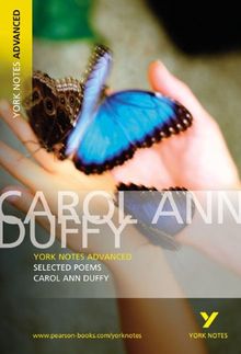 Poems of Carol Ann Duffy (York Notes Advanced)