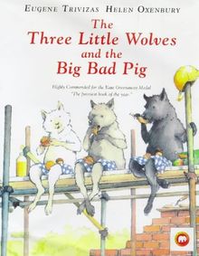 Three Little Wolves and the Big Bad Pig