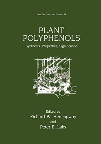 Plant Polyphenols: Synthesis, Properties, Significance (Basic Life Sciences, 59, Band 59)