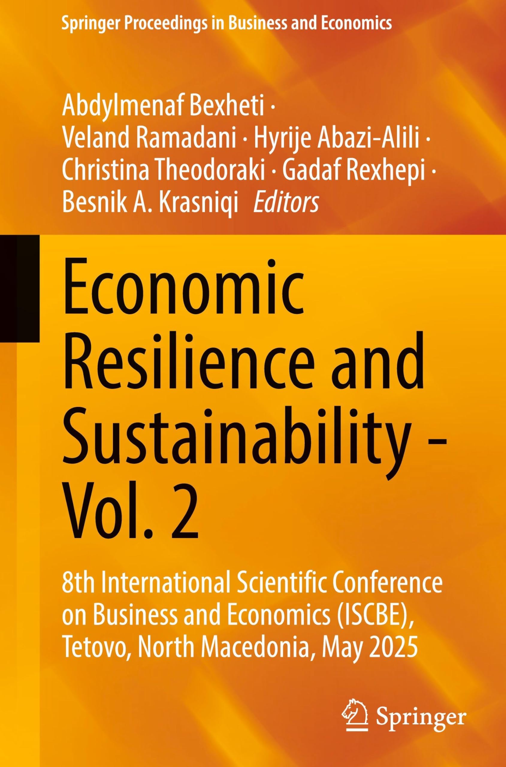 Economic Resilience and Sustainability - Vol. 2: 8th International Scientific Conference on Business and Economics (ISCBE), Tetovo, North Macedonia, ... in Business and Economics, Band 1)