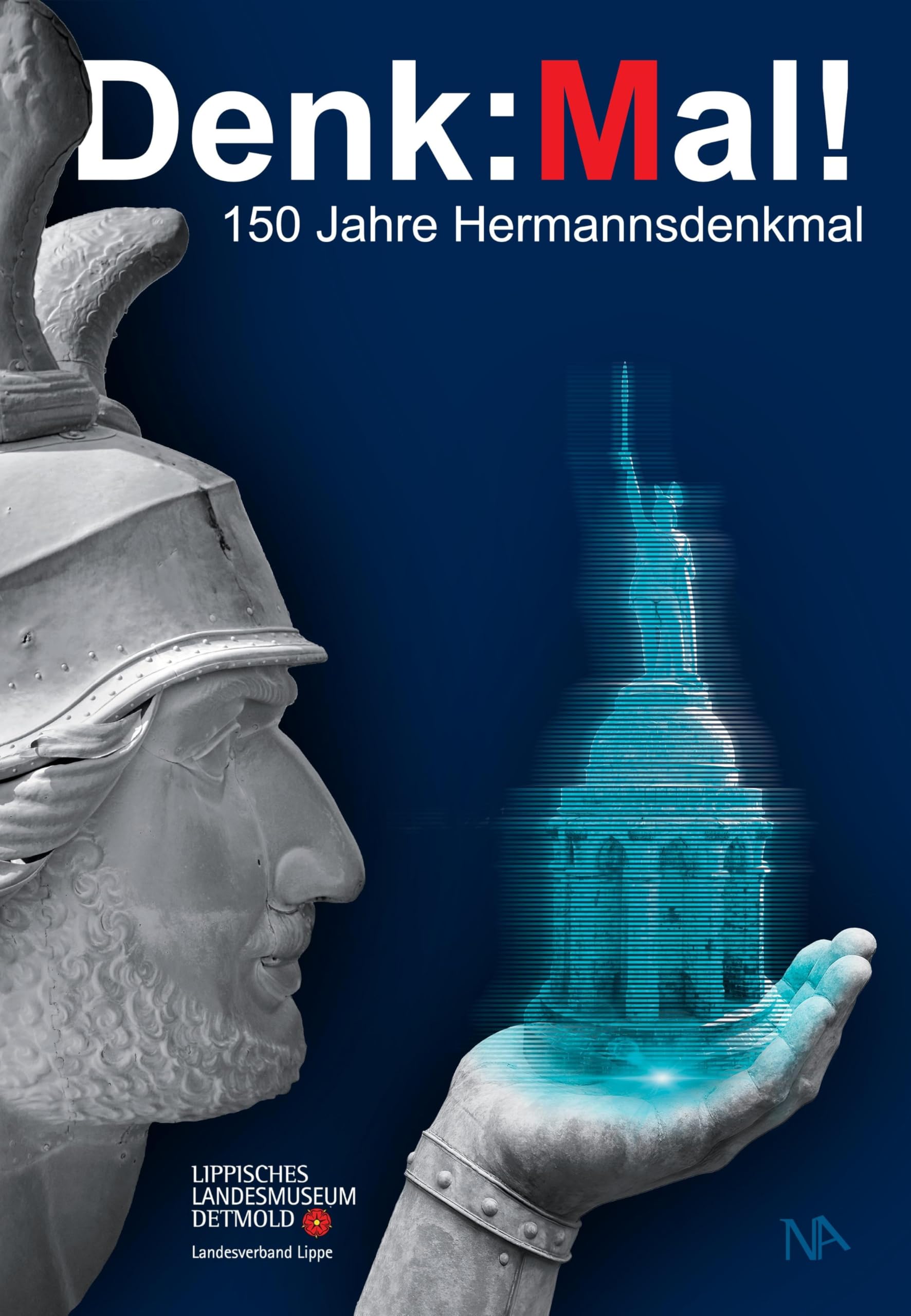 Denk:Mal!: 150 Jahre Hermannsdenkmal