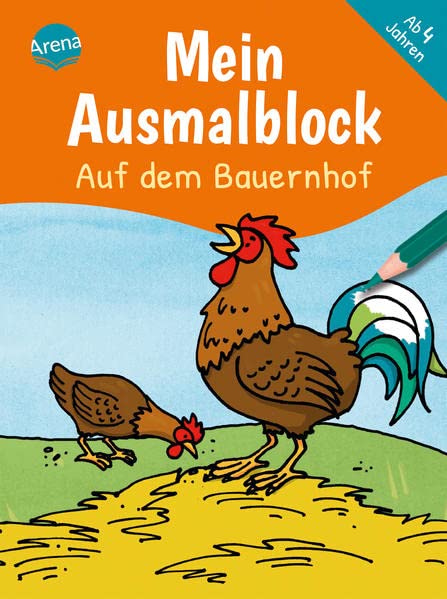 Mein Ausmalblock. Auf dem Bauernhof: Malblock für Kinder ab 4 Jahren