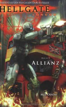 Hellgate: London, Bd. 3: Allianz