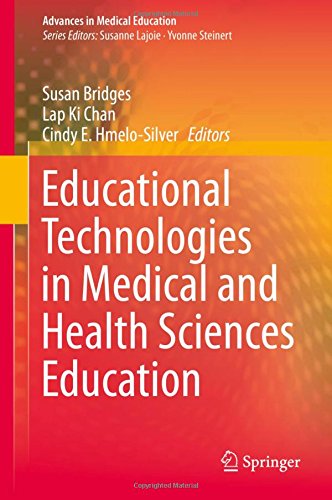 Educational Technologies in Medical and Health Sciences Education (Advances in Medical Education)