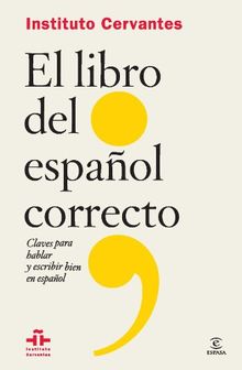 El libro del español correcto (Guias Practicas Cervantes)