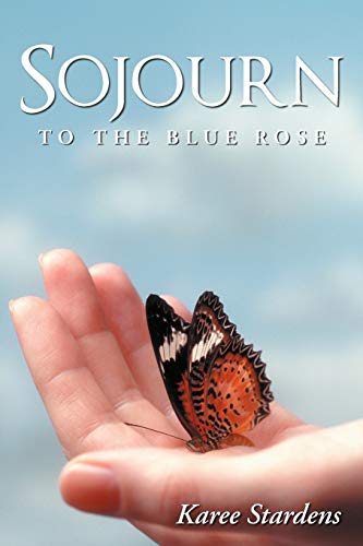 Sojourn: To The Blue Rose
