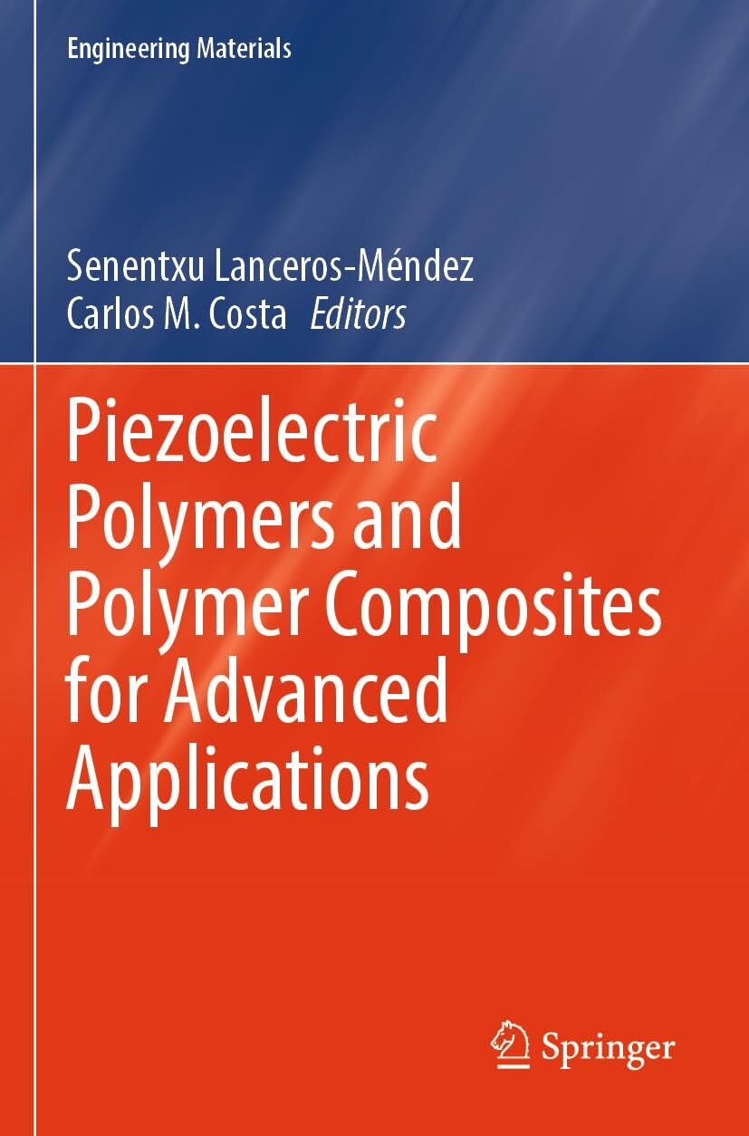 Piezoelectric Polymers and Polymer Composites for Advanced Applications
