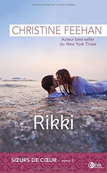 Soeurs de coeur. Vol. 1. Rikki