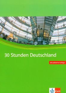 30 Stunden Deutschland. Materialien für den Orientierungskurs. DaF