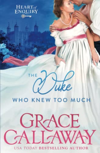 The Duke Who Knew Too Much (Heart of Enquiry #1)