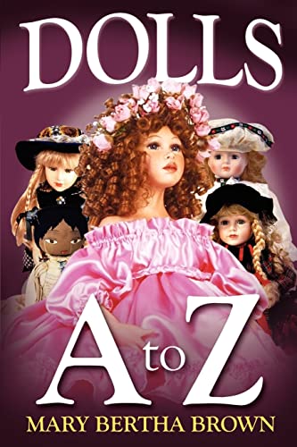 Brown, Mary Bertha Dolls A To Z