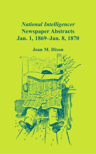 National Intelligencer Newspaper Abstracts, Jan 1, 1869 thru Jan 8, 1870
