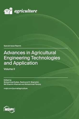 Advances in Agricultural Engineering Technologies and Application: Volume II