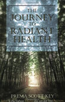 The Journey to Radiant Health