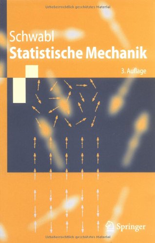 Springer-Lehrbuch   Statistische Mechanik - Franz Schwabl Kartoniert (TB)