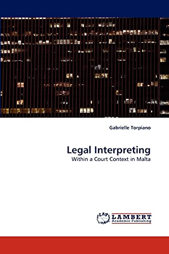 Legal Interpreting: Within a Court Context in Malta