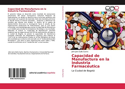 Capacidad de Manufactura en la Industria Farmacéutica: La Ciudad de Bogotá