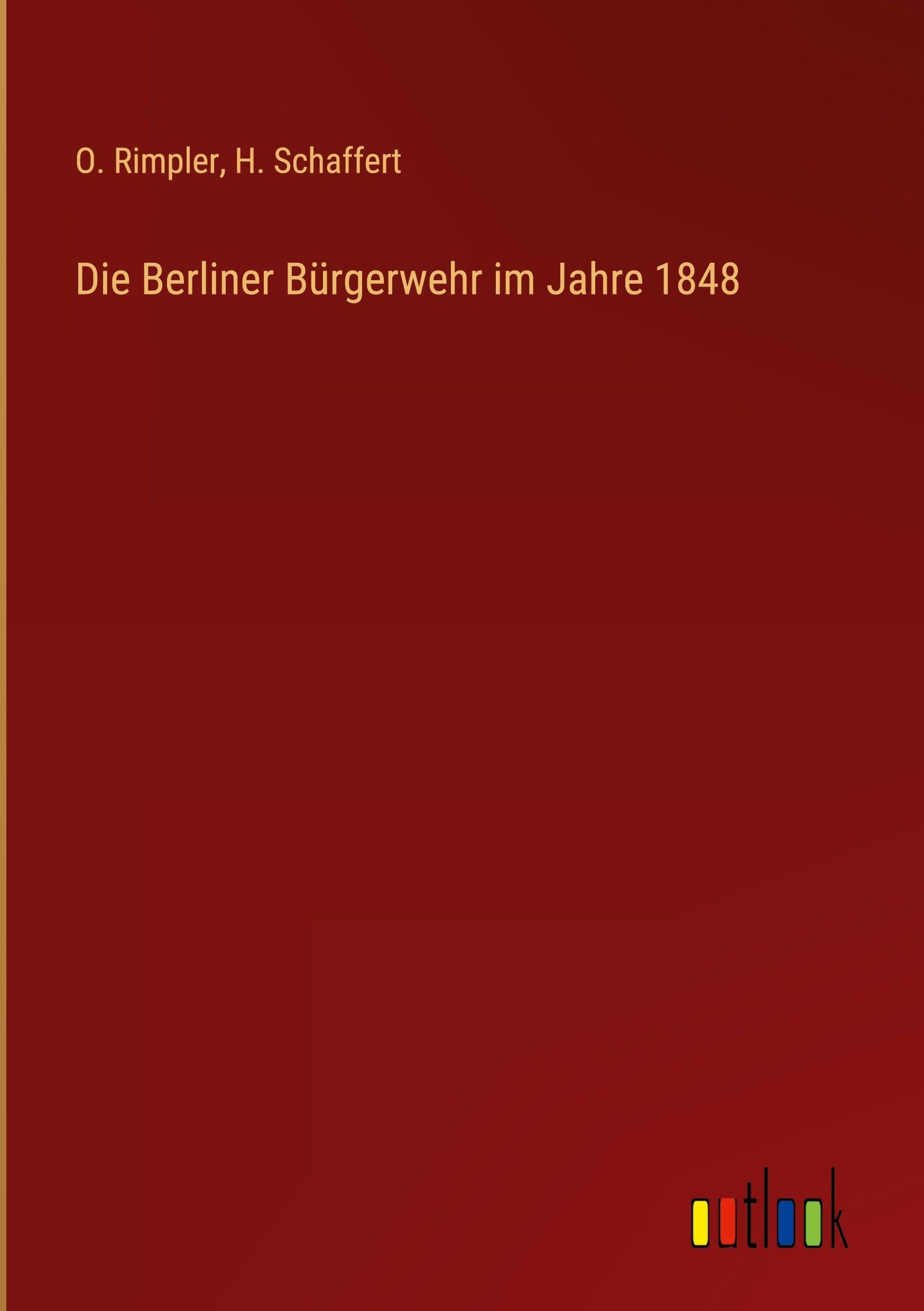 Die Berliner Bürgerwehr im Jahre 1848