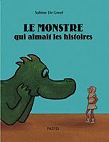 Le monstre qui aimait les histoires