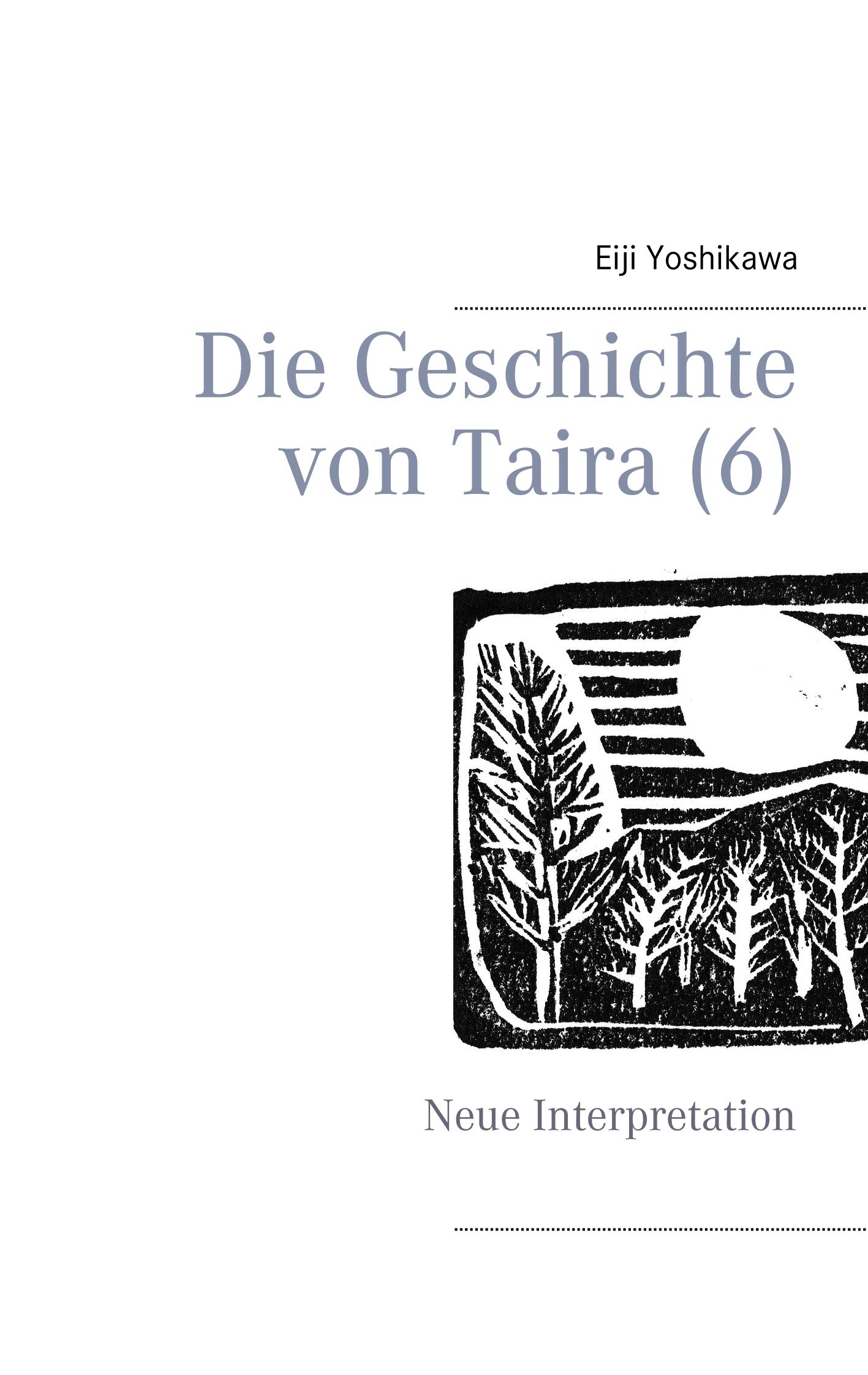Die Geschichte von Taira (6): Neue Interpretation