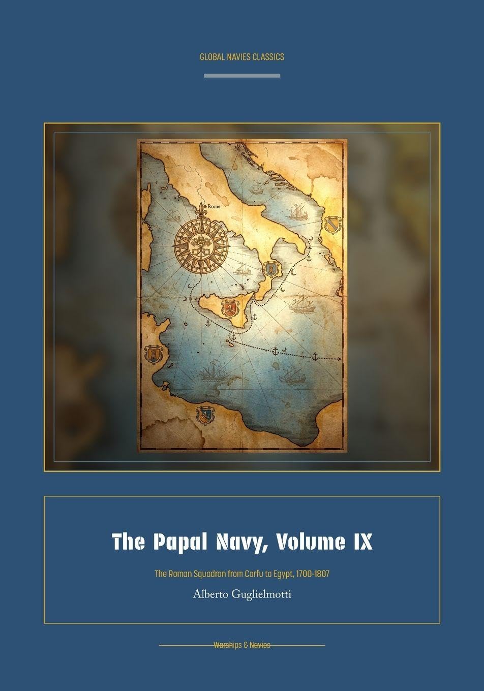 The Papal Navy, Volume IX