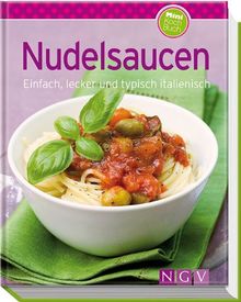 Nudelsaucen (Minikochbuch): Einfach, lecker und typisch italienisch