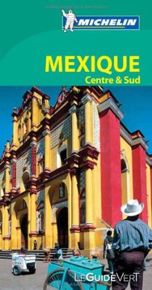 Mexique : centre & sud