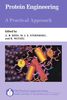Protein Engineering: A Practical Approach (The Practical Approach Series)