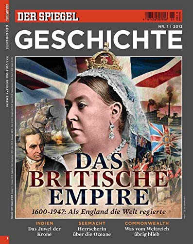 Das Britische Empire: SPIEGEL GESCHICHTE