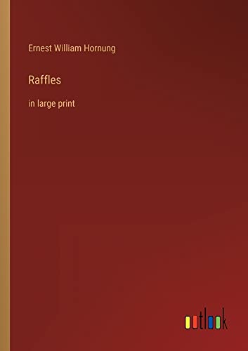 Raffles: in large print