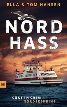 Nordhass: Nordseekrimi Küstenkrimi (Reihe Inselpolizei Amrum-Föhr, Band 9)